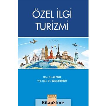 ÖZEL İLGI TURIZMI - NAZIFE KÜÇÜKASLAN