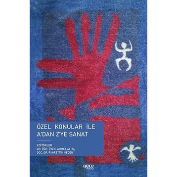 Özel Konular ile A'dan Z'ye - Ahmet Aytaç