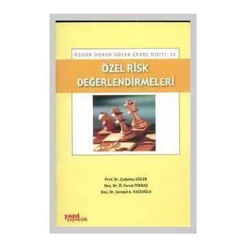 ÖZEL RISK DEĞERLENDIRMELERI - ÇAĞATAY GÜLER