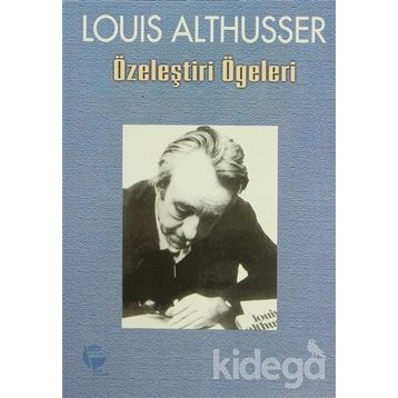 Özeleştiri Ögeleri - Louis Althusser
