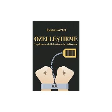Özelleştirme - İbrahim Ayan