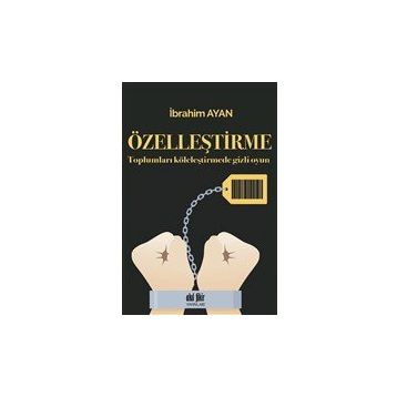 Özelleştirme - İbrahim Ayan