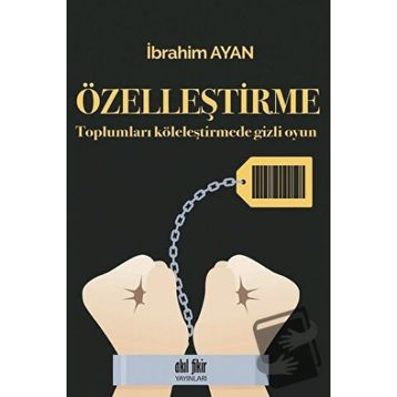 Özelleştirme - İbrahim Ayan