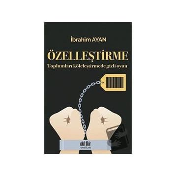 Özelleştirme - İbrahim Ayan