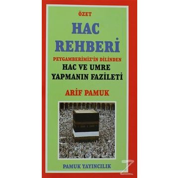 Özet Hac Rehberi - Arif Pamuk