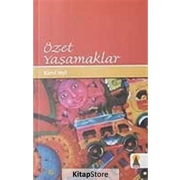 ÖZET YAŞAMAKLAR - KAMIL YEŞİL