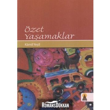 ÖZET YAŞAMAKLAR - KAMIL YEŞİL
