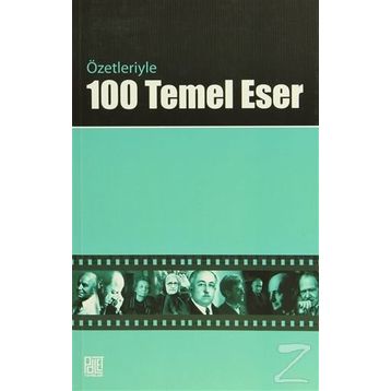 Özetleriyle 100 Temel Eser - Seyit Ali Şener