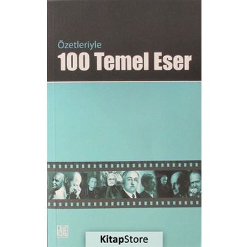 Özetleriyle 100 Temel Eser - Seyit Ali Şener