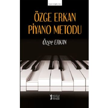 Özge Erkan Piyano Metodu - Özge Erkan