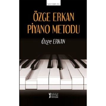 Özge Erkan Piyano Metodu - Özge Erkan