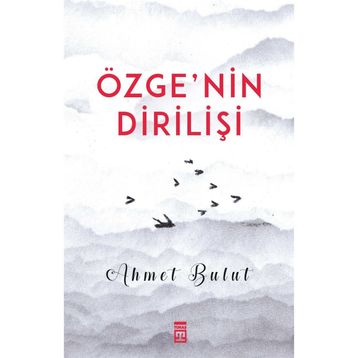 Özgenin Dirilişi - Ahmet Bulut