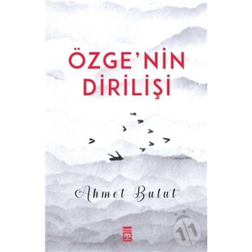 Özgenin Dirilişi - Ahmet Bulut
