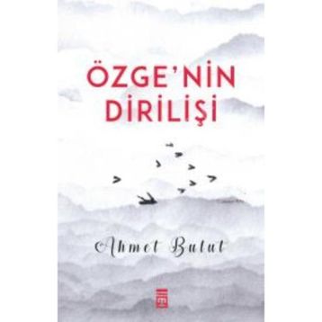 Özgenin Dirilişi - Ahmet Bulut