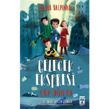 Özgür Balpınar İlk Genç Timaş Gelecek Ekspresi - Çöp Dünya