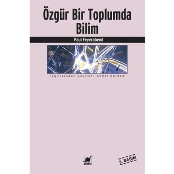 ÖZGÜR BIR TOPLUMDA BILIM - PAUL FEYERABEND