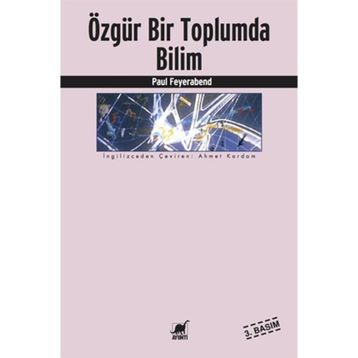 ÖZGÜR BIR TOPLUMDA BILIM - PAUL FEYERABEND