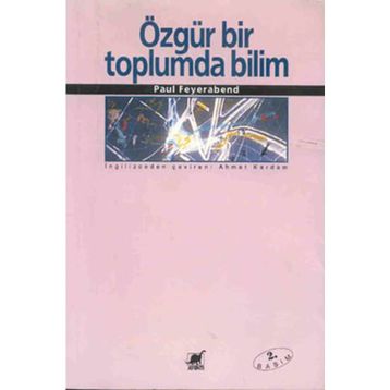 ÖZGÜR BIR TOPLUMDA BILIM - PAUL FEYERABEND