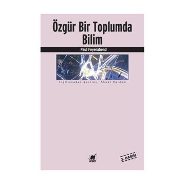 ÖZGÜR BIR TOPLUMDA BILIM - PAUL FEYERABEND