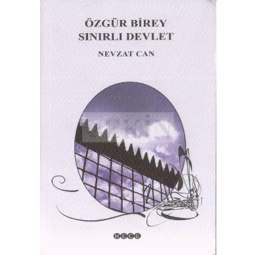 Özgür Birey Sınırlı Devlet - Nevzat Can