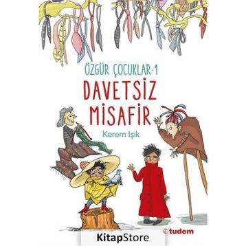 Özgür Çocuklar 1 - Davetsiz Misafir - Kerem Işık