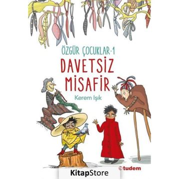 Özgür Çocuklar 1 - Davetsiz Misafir - Kerem Işık