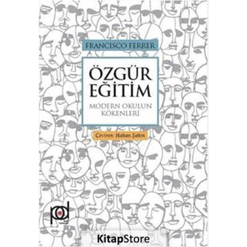 Özgür Eğitim - Francisco Ferrer