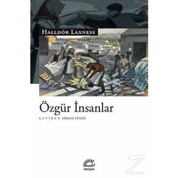 Özgür İnsanlar - Halldor Laxness