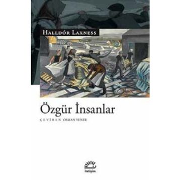 Özgür İnsanlar - Halldor Laxness