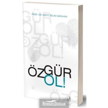 Özgür Ol - Müfit Selim Saruhan