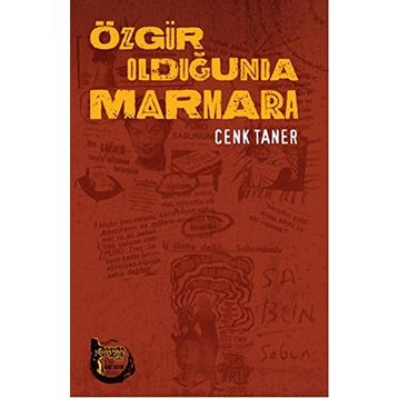 Özgür Olduğunda Marmara - Cenk Taner