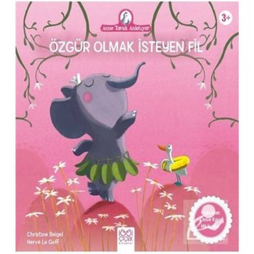 Özgür Olmak İsteyen Fil - Christine Beigel