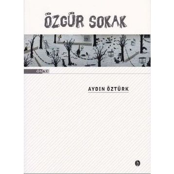 Özgür Sokak - Aydın Öztürk