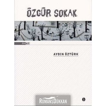 Özgür Sokak - Aydın Öztürk