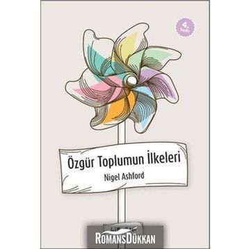 ÖZGÜR TOPLUMUN İLKELERİ - NIGEL ASHFORD