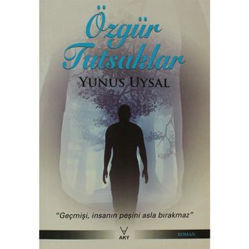 ÖZGÜR TUTSAKLAR - YUNUS UYSAL