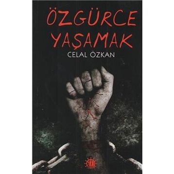 Özgürce Yaşamak - Annie Payson Call