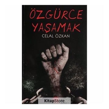 Özgürce Yaşamak - Annie Payson Call