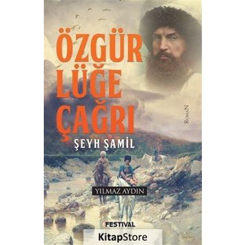 ÖZGÜRLÜĞE ÇAĞRI ŞEYH ŞAMIL - SADULLAH AYDIN