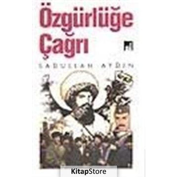 ÖZGÜRLÜĞE ÇAĞRI ŞEYH ŞAMIL - SADULLAH AYDIN