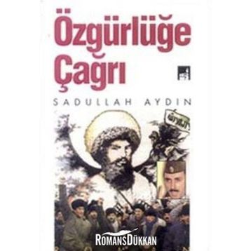 ÖZGÜRLÜĞE ÇAĞRI ŞEYH ŞAMIL - SADULLAH AYDIN