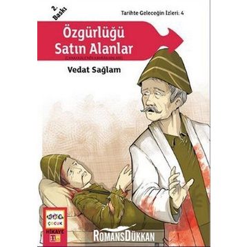 ÖZGÜRLÜĞÜ SATIN ALANLAR - VEDAT SAĞLAM