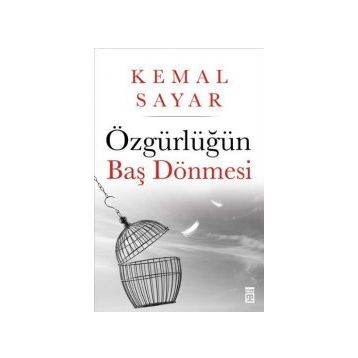 Özgürlüğün Baş Dönmesi - Kemal Sayar