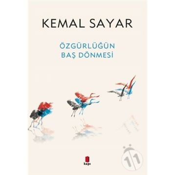 Özgürlüğün Baş Dönmesi - Kemal Sayar