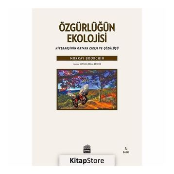 Özgürlüğün Ekolojisi - Murray Bookchin