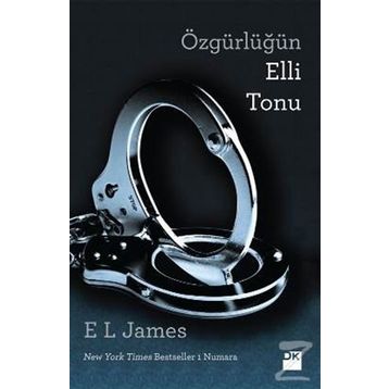 Özgürlüğün Elli Tonu - E. L. James
