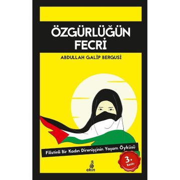 Özgürlüğün Fecri - Abdullah Galip Bergusi