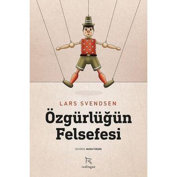 Özgürlüğün Felsefesi Lars Svendsen