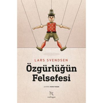 Özgürlüğün Felsefesi Lars Svendsen