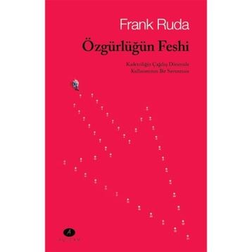 Özgürlüğün Feshi-Frank Ruda